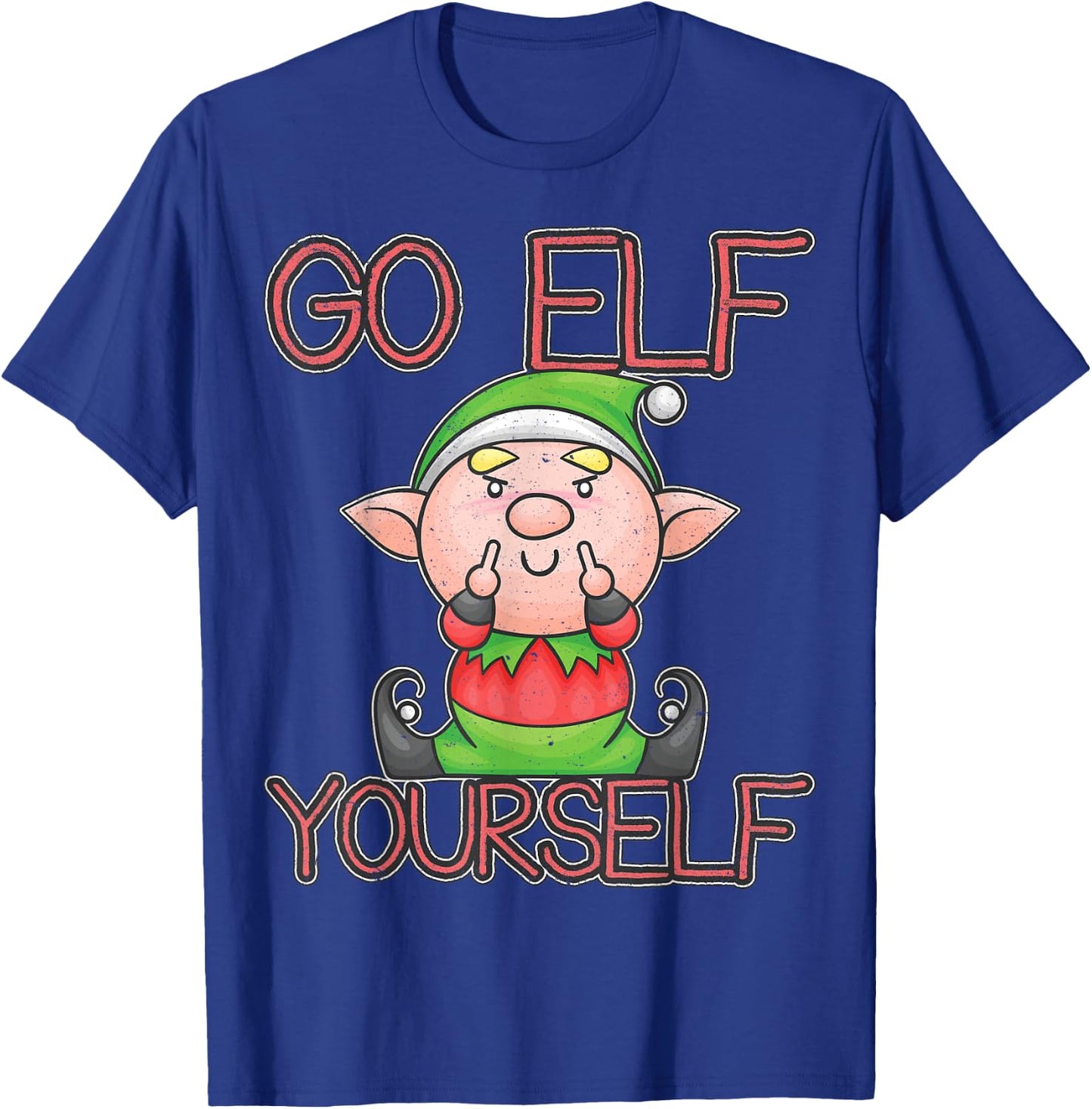 Funny Go Elf Yourself Naughty Christmas Elf Gift T-Shirt - T-Shirt | Royal