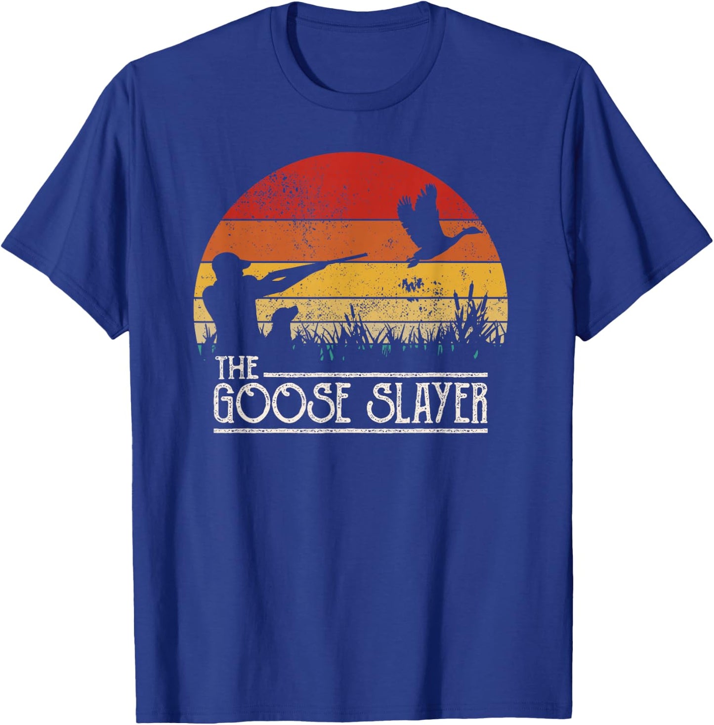 Vintage Sunset Retro Style Goose Hunting Goose Slayer T-Shirt - T-Shirt | Royal