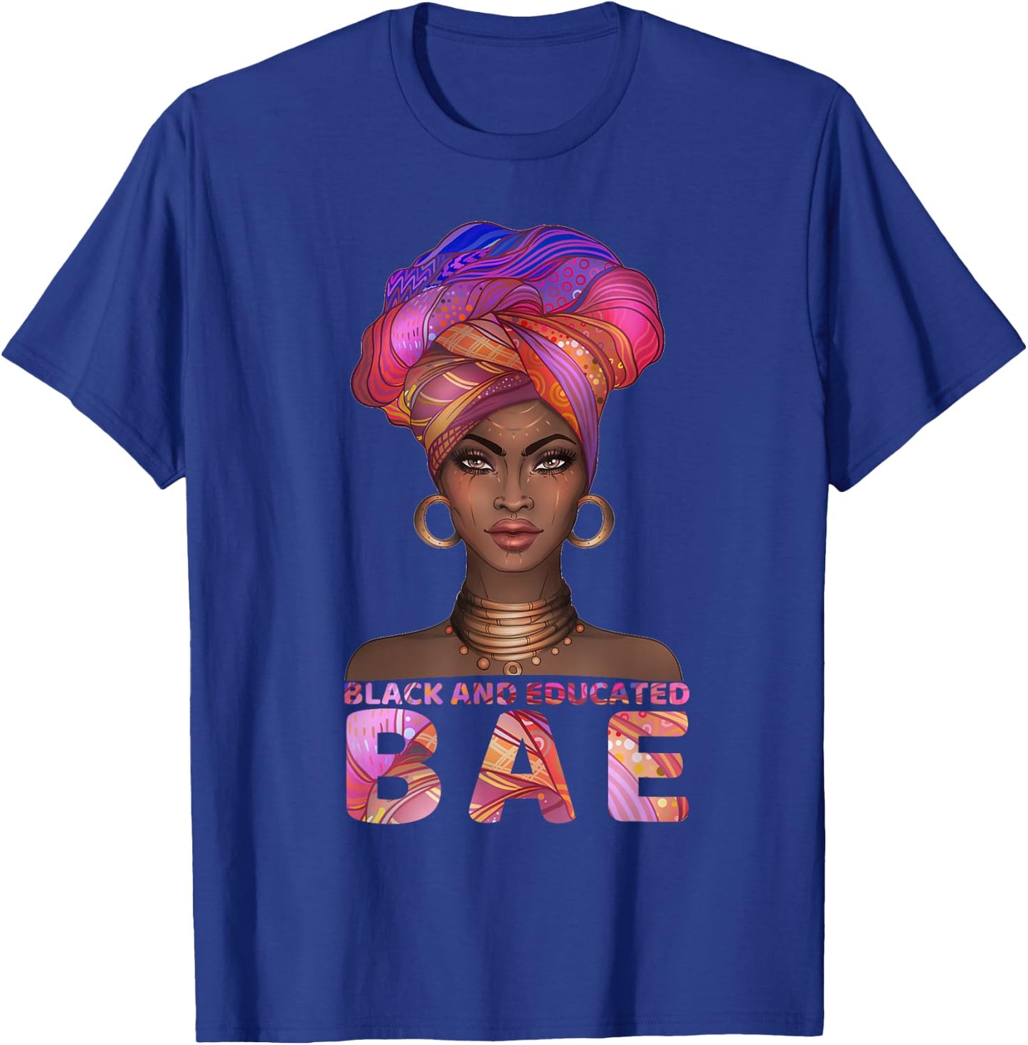 cute Black Women shirt BAE Black And Educated gift T-Shirt - T-Shirt | Royal