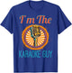 Karaoke Singer Gift - I'm The Karaoke Guy T-Shirt - T-Shirt | Royal