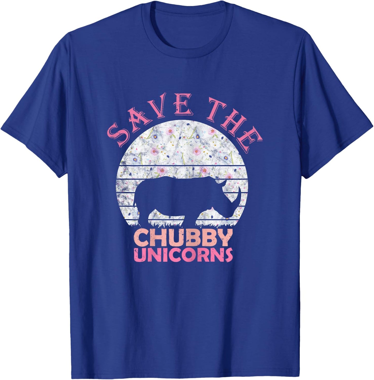 Funny Unicorn Gifts for Girls Women Save The Chubby Unicorns T-Shirt - T-Shirt | Royal