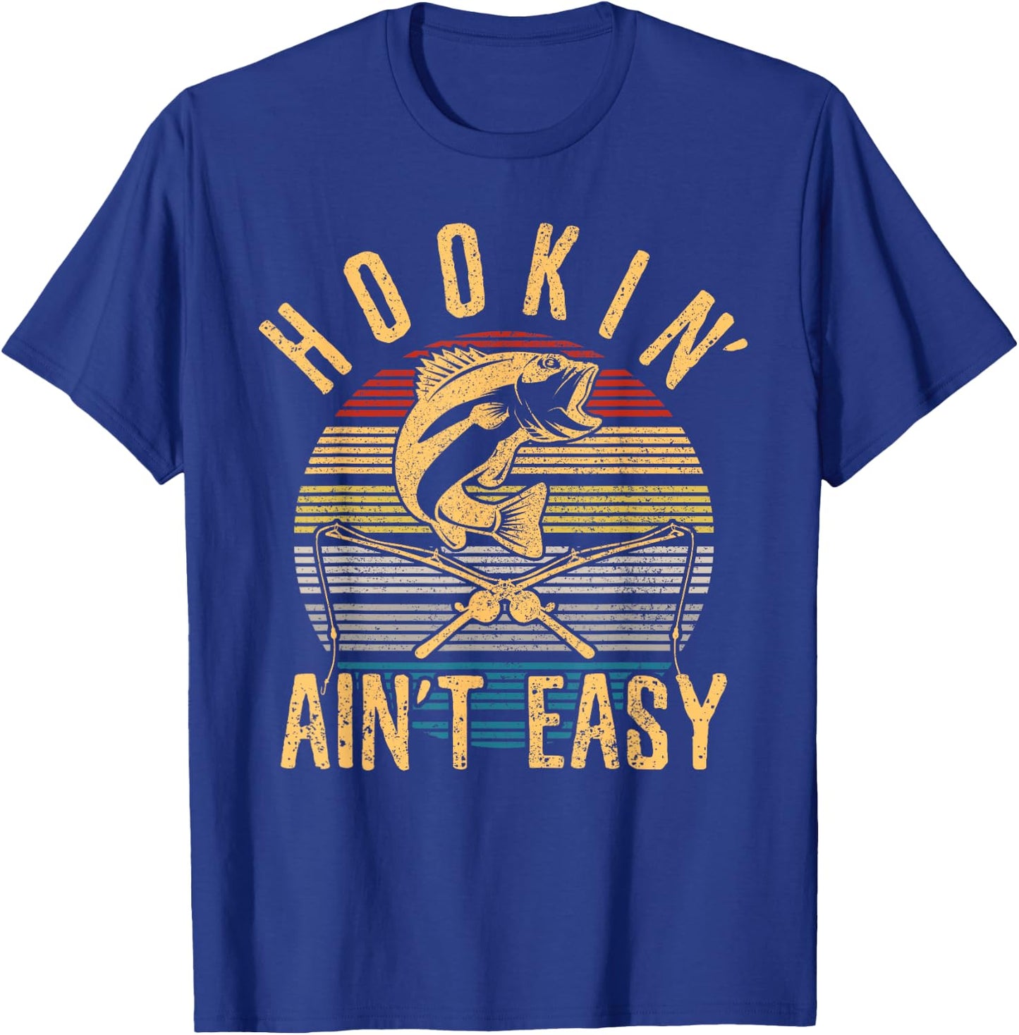 Funny Fishing Vintage Hookin' Ain't Easy Fisherman Gift T-Shirt - T-Shirt | Royal