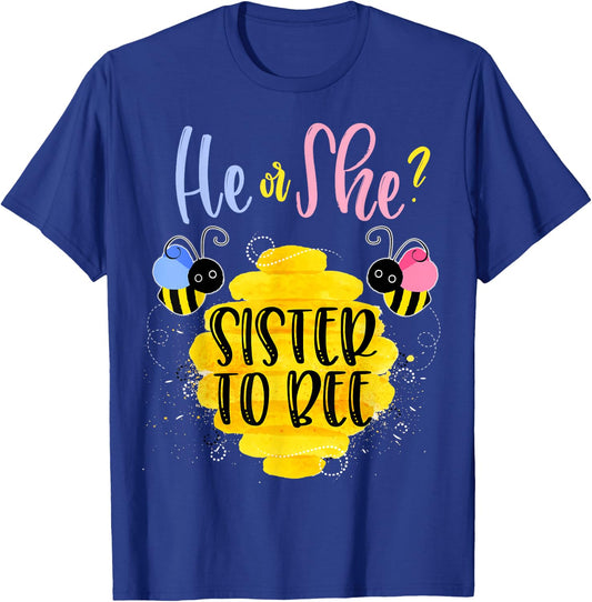 Gender Reveal What Will It Bee Shirt He or She Sister T-Shirt - T-Shirt | Royal