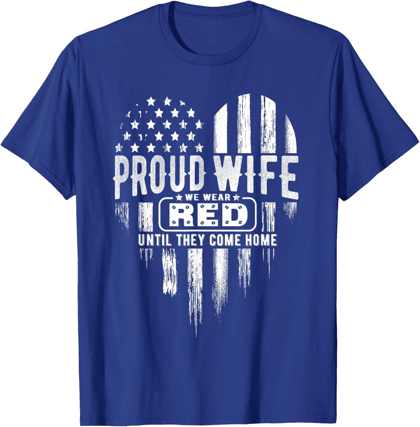 Proud Wife Red Friday Military Family American Flag Heart Men T-Shirt - T-Shirt | Royal