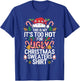 This Is My It's Too Hot For Ugly Christmas Sweaters Shirts T-Shirt - T-Shirt | Royal