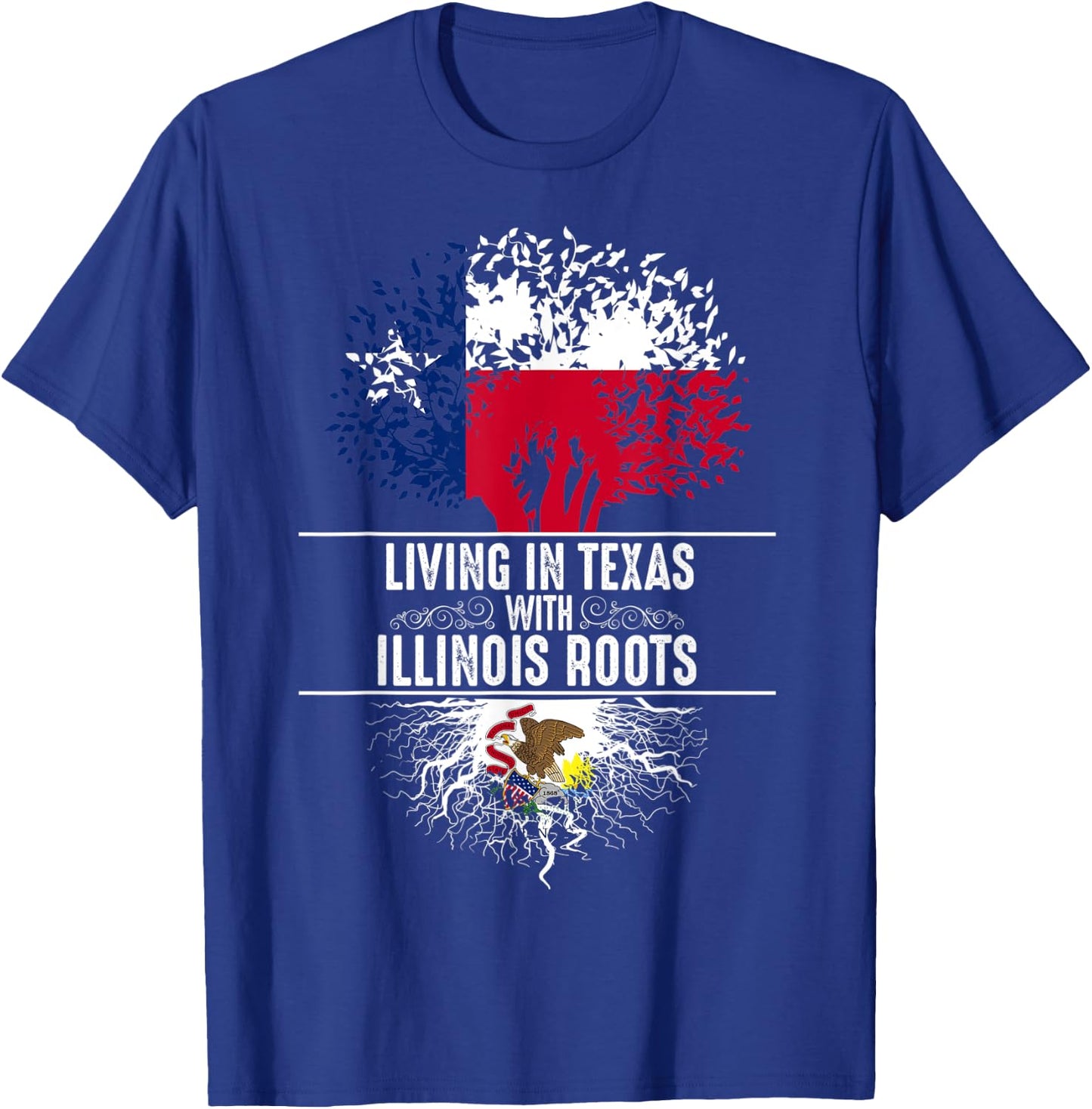 Texas Home Illinois Roots State Tree Flag Love Gift T-Shirt - T-Shirt | Royal