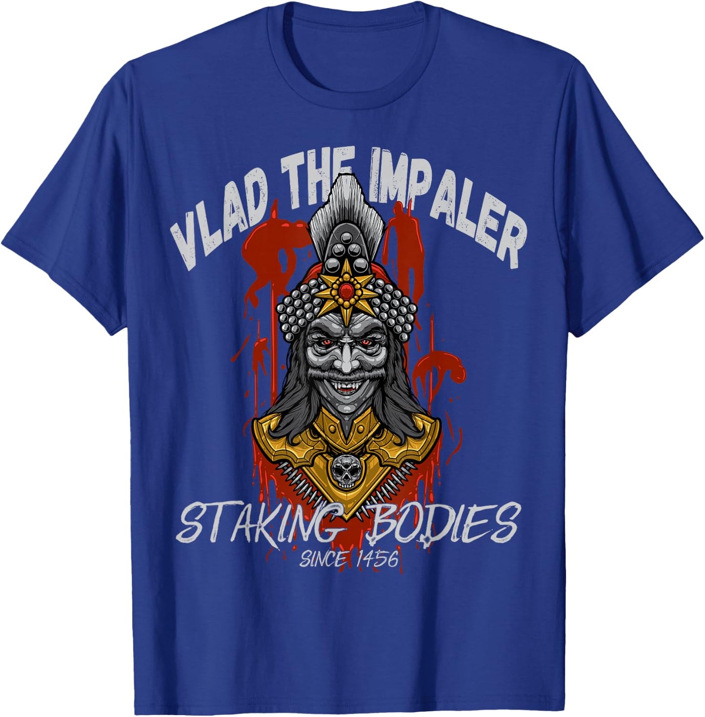 Vlad The Impaler Staking & Stacking Bodies! Vlad III Dracula T-Shirt - T-Shirt | Royal