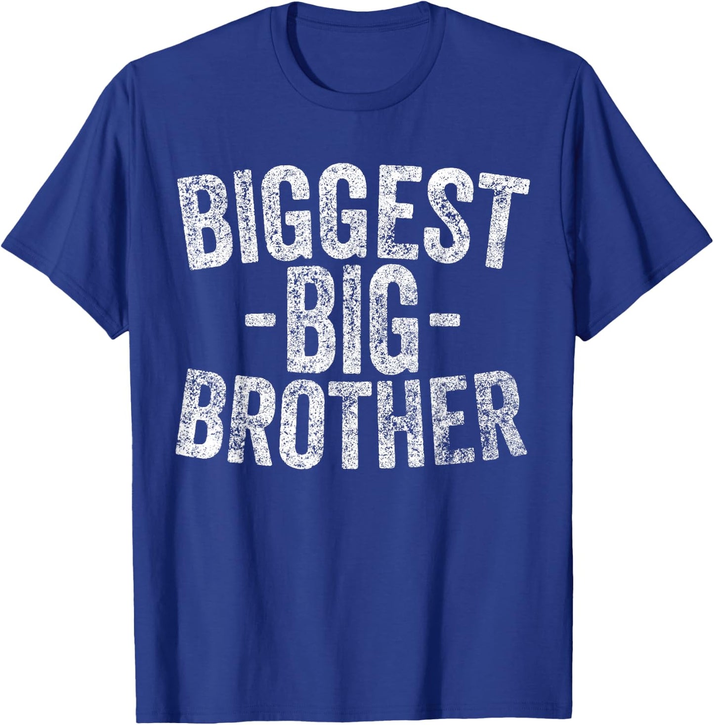 For Kids And Best Older Brother Shirt Funny Biggest Brother T-Shirt - T-Shirt | Royal