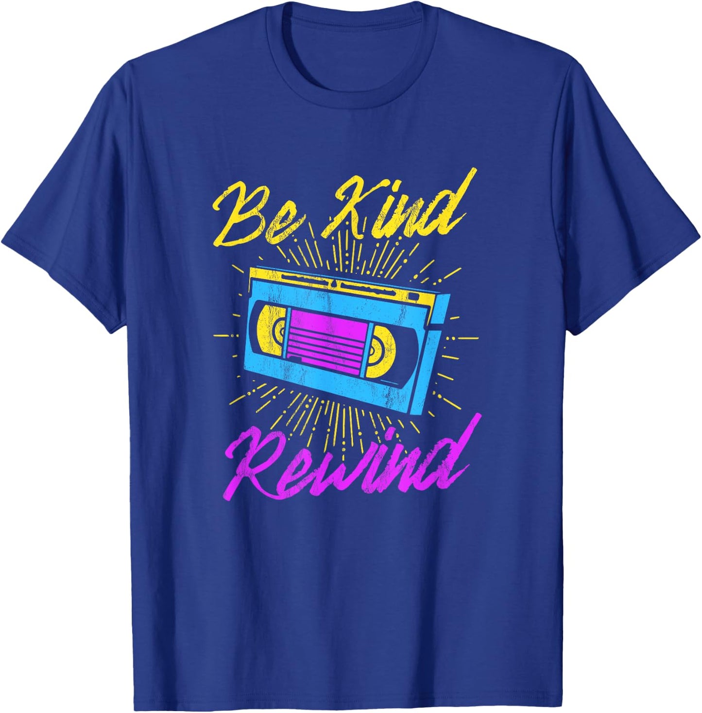 Be Kind Rewind Retro Vintage 80s 90s Funny VHS VCR T-Shirt - T-Shirt | Royal