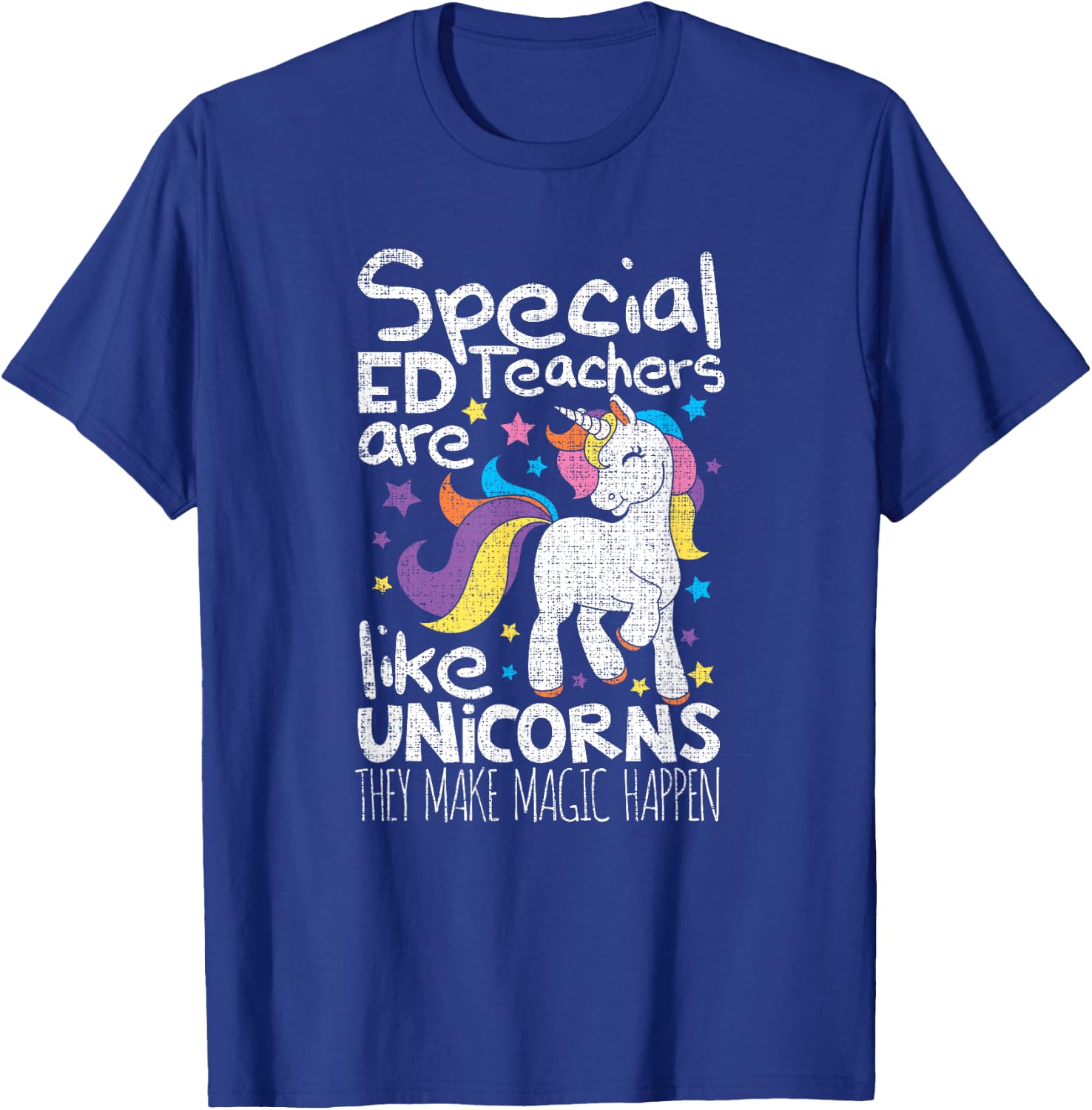 Special Ed teachers a like unicorns they make magic SPED Women T-Shirt - T-Shirt | Royal