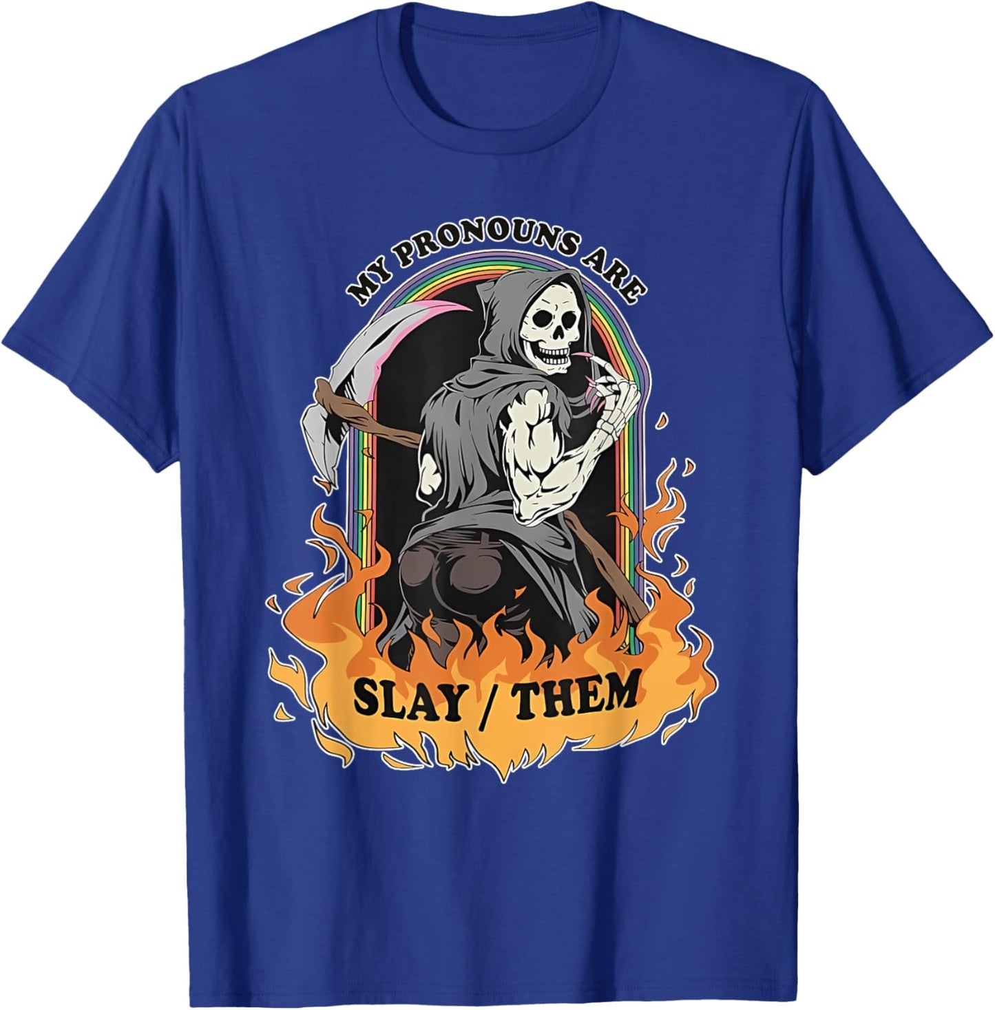 My Pronouns Are Slay/Them T-Shirt - T-Shirt | Royal