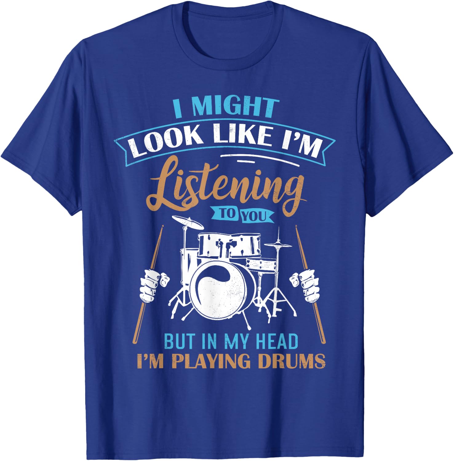 Funny for Drummers Drum Fans Band Members T-Shirt - T-Shirt | Royal
