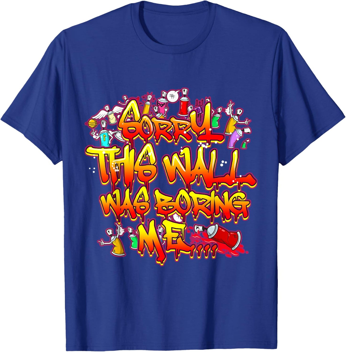 Funny Oldschool Graffiti Street Art Letters Spray Tagging T-Shirt - T-Shirt | Royal