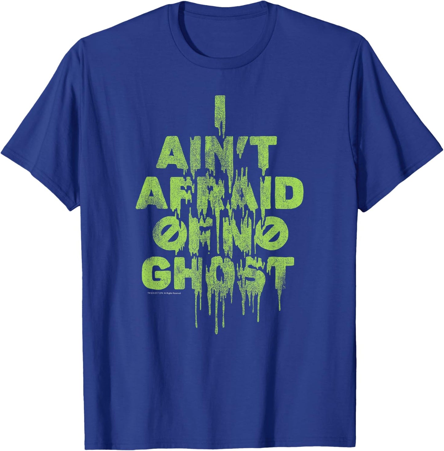 Ghostbusters I ain't afraid of no ghost T-Shirt - T-Shirt | Royal