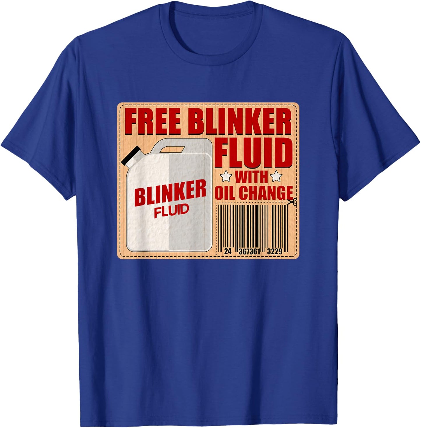 Blinker Fluid Idiot Gag gift shirt for Mechanics idea T-Shirt - T-Shirt | Royal