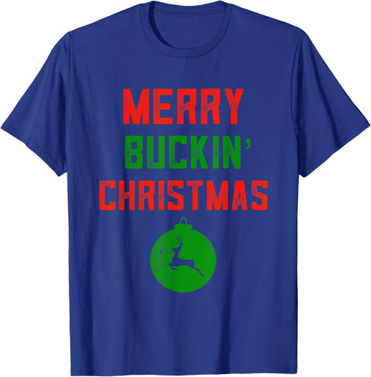 Merry Buckin' Christmas Redneck Costume Ugly Trailer Bash T-Shirt - T-Shirt | Royal