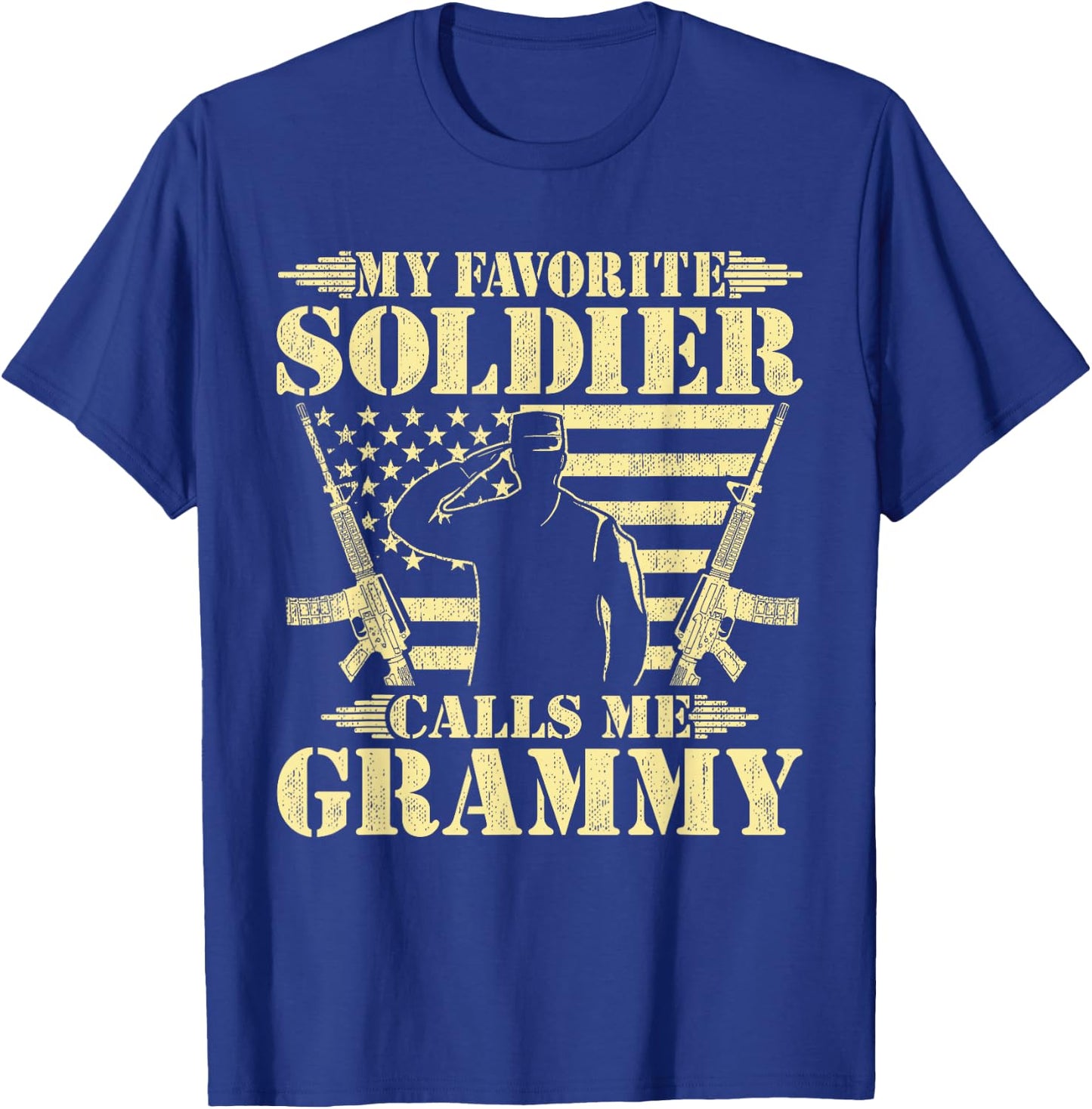 My Favorite Soldier Calls Me Grammy - Proud Military Grandma T-Shirt - T-Shirt | Royal