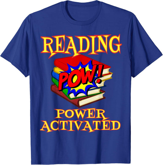 Reading Super Power Activated Superhero Teacher Or Student Men Women Girls Kids T-Shirt - T-Shirt | Royal