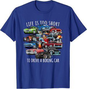 Life is Too Short to Drive a Boring Car Cartoon Cars Design T-Shirt - T-Shirt | Royal