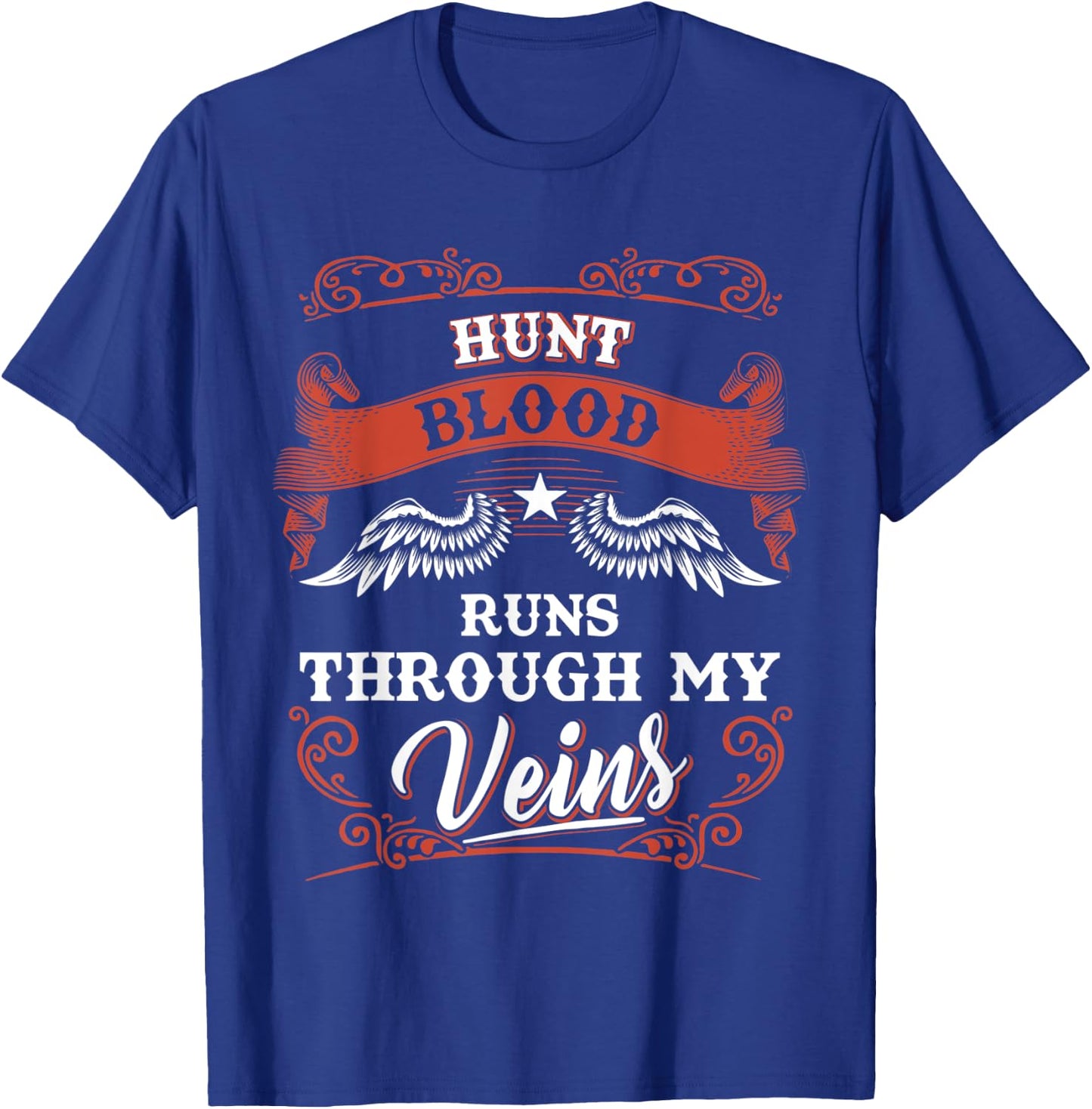 HUNT blood runs through my veins shirt 1k2d T-Shirt - T-Shirt | Royal