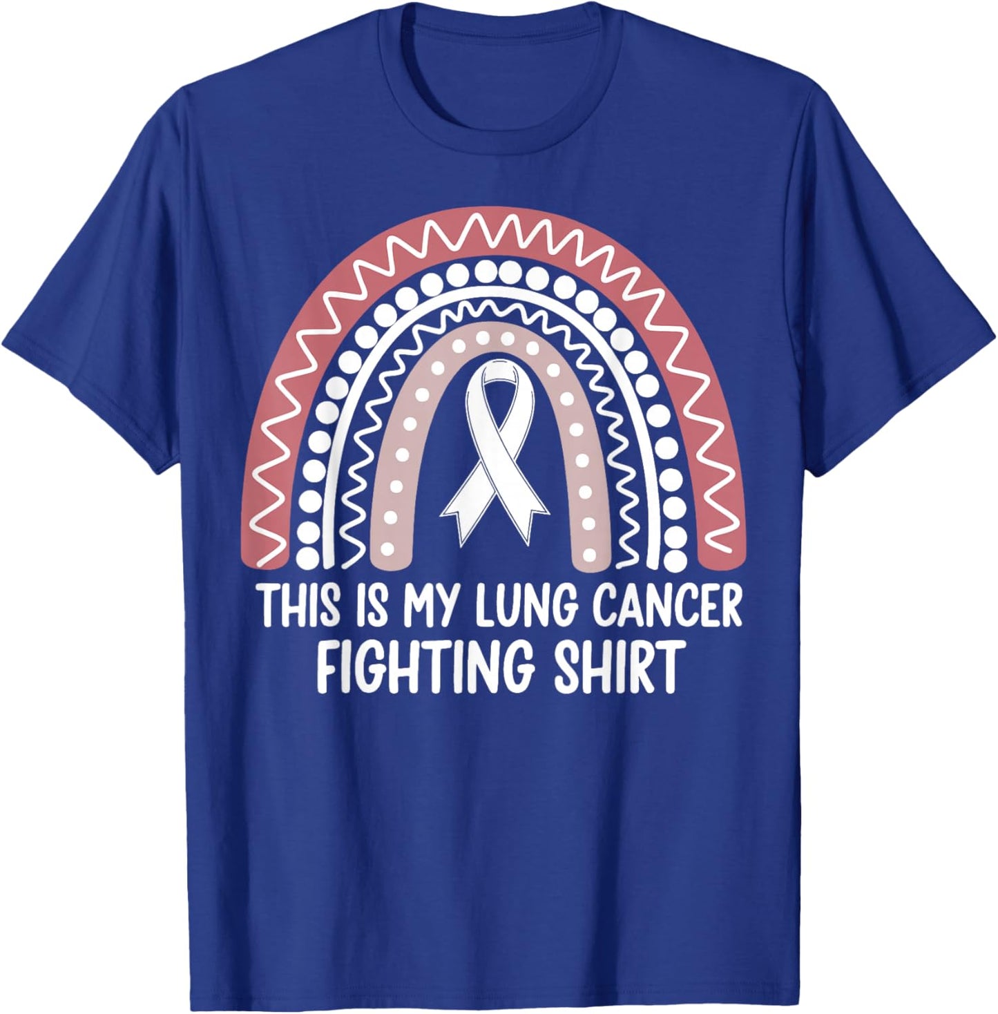 This Is My Lung Cancer Fighting T-Shirt - T-Shirt | Royal