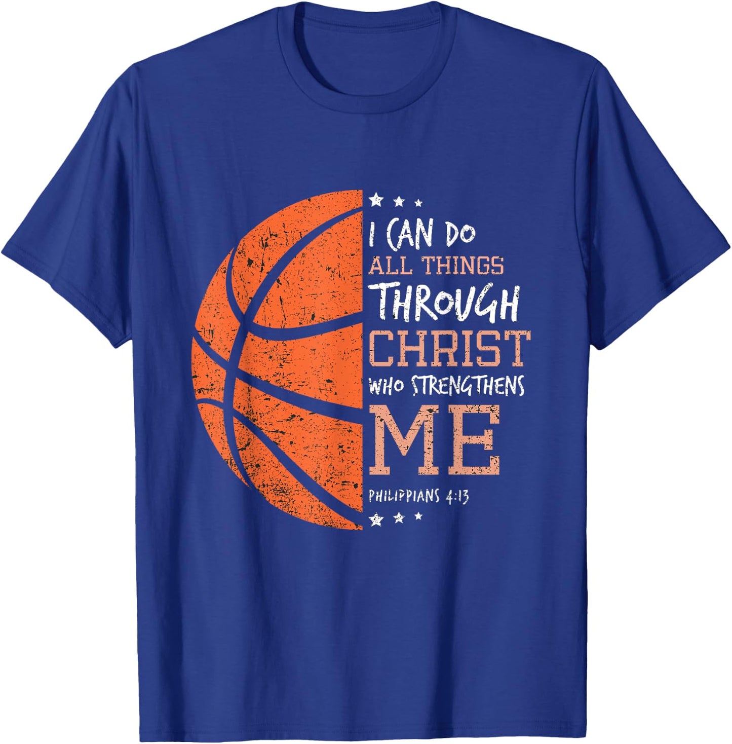 Philippians 4 13 I Can Do All Things Christian Basketball T-Shirt - T-Shirt | Royal