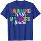 Twinning With My Work Bestie funny friends and coworkers T-Shirt - T-Shirt | Royal