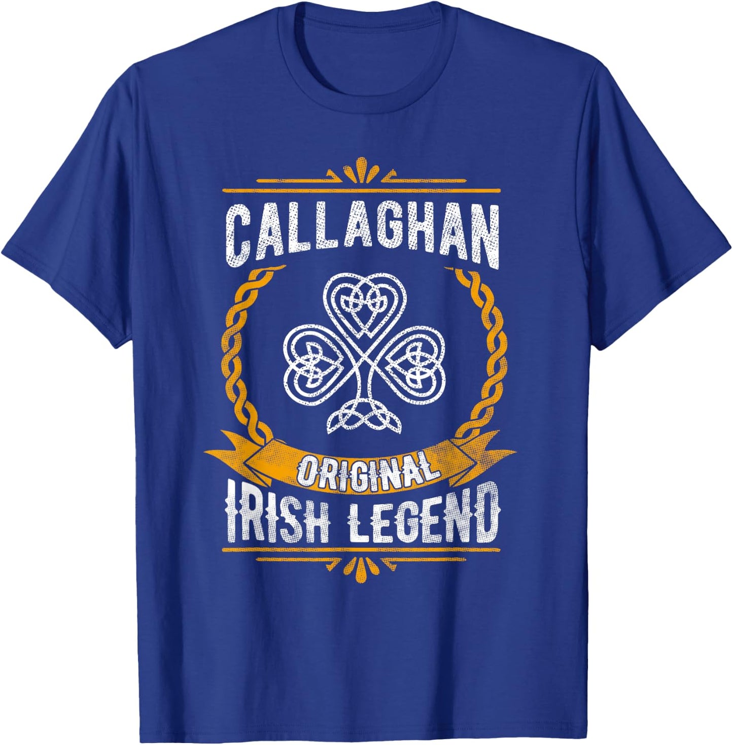 Callaghan Irish Legend Vintage Shamrock Family Name T-Shirt - T-Shirt | Royal