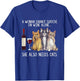 A Woman Cannot Survive On Wine Alone She Also Needs Cat T-Shirt - T-Shirt | Royal
