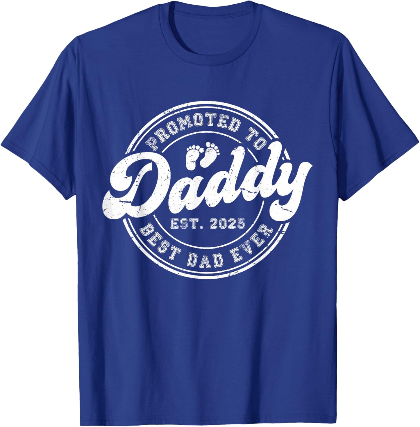 Promoted to Daddy Est 2025 Vintage Papa T-Shirt - T-Shirt | Royal