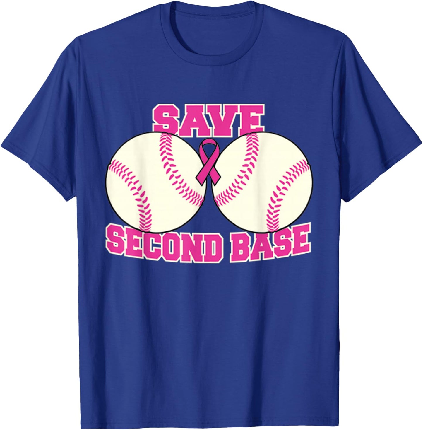 Save The Second Base Breast Cancer Survivor T-Shirt - T-Shirt | Royal