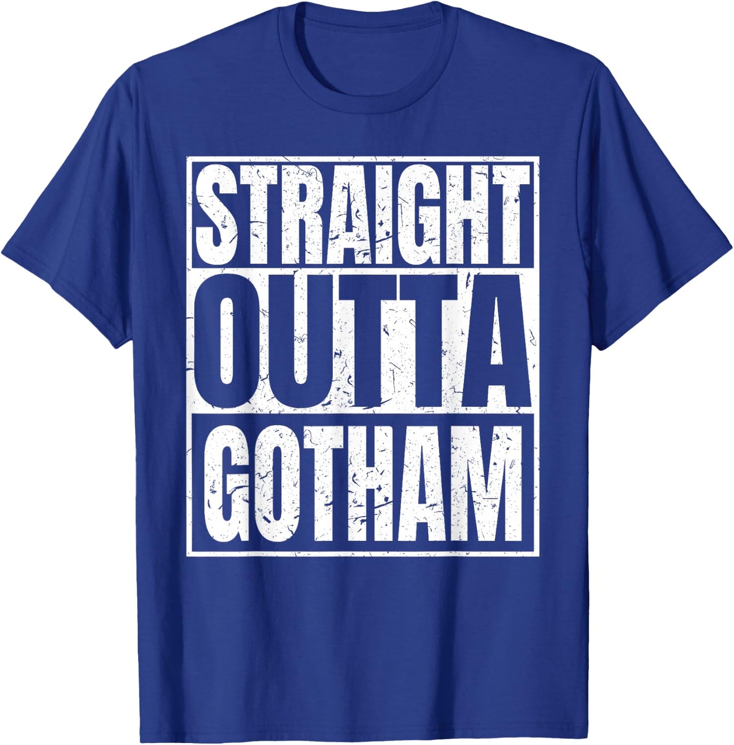 Funny Straight Outta Gotham Men Women Gifts T-Shirt - T-Shirt | Royal