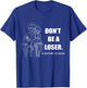 Don't Be A Loser St Anthony of Padua T-Shirt - T-Shirt | Royal