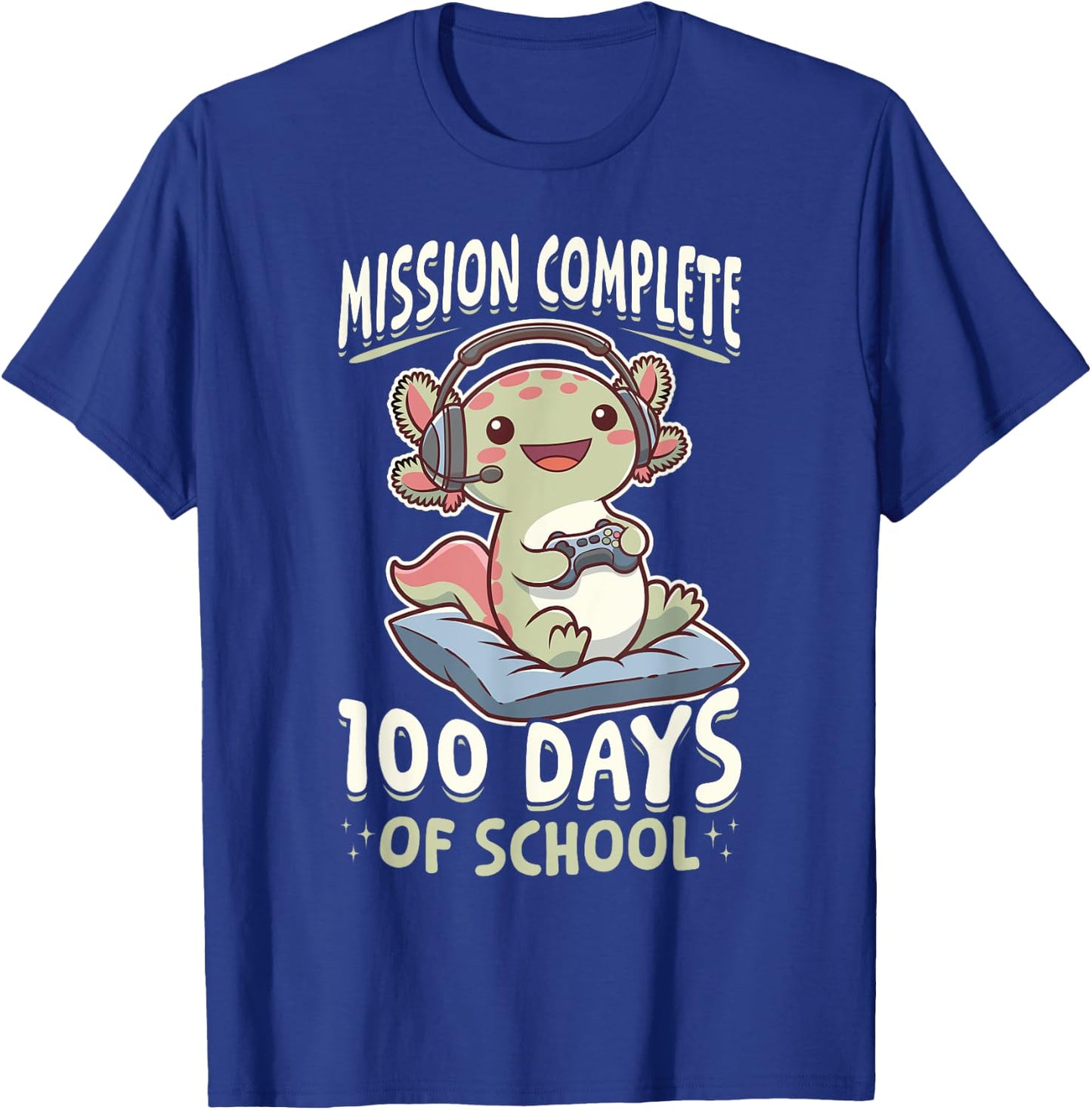 Funny Gamer Axolotl Kawaii Mission Complete 100 Days of T-Shirt - T-Shirt | Royal
