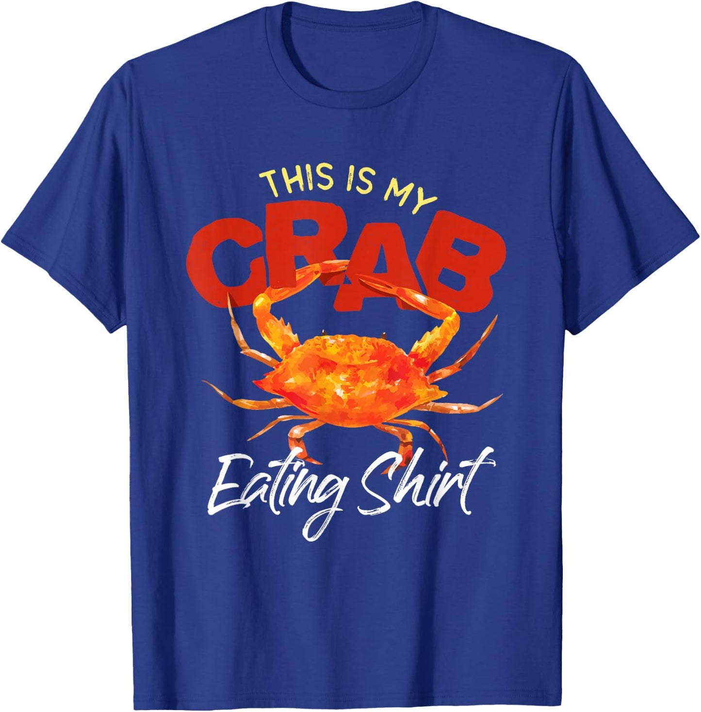 This Is My Crab Eating National Crab Fest Seafood Pun T-Shirt - T-Shirt | Royal