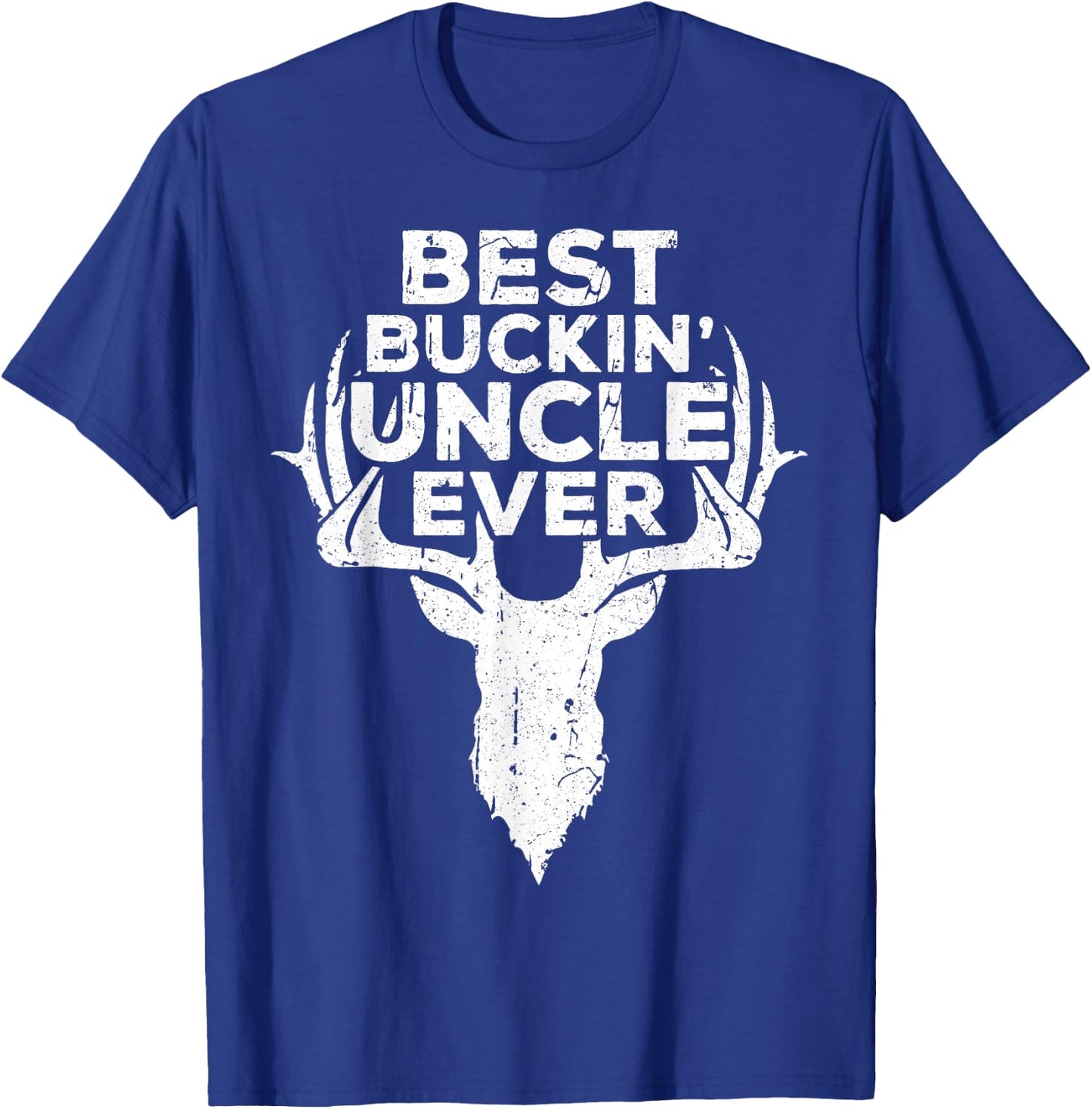 Best Buckin' Uncle Ever Shirt Men Hunting Fathers Day T-Shirt - T-Shirt | Royal