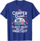 Camper Queen Classy Sassy Smart Funny Women Girls Camping T-Shirt - T-Shirt | Royal