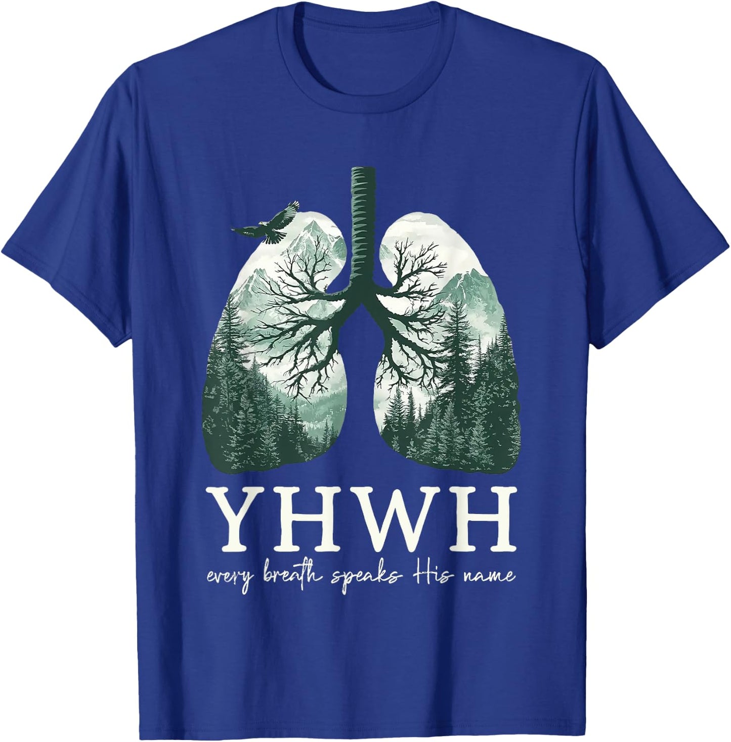 Yhwh Every Breath Speaks His Name T-Shirt - T-Shirt | Royal