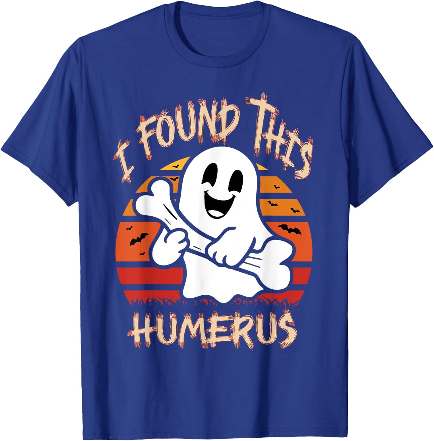 Funny I Found This Humerus Boo Ghost Halloween Costume T-Shirt - T-Shirt | Royal
