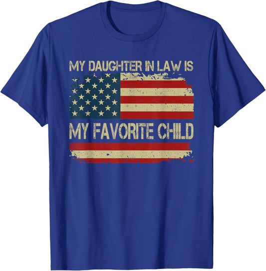 My Daughter in Law is My Favorite Child Fathers Day T-Shirt - T-Shirt | Royal