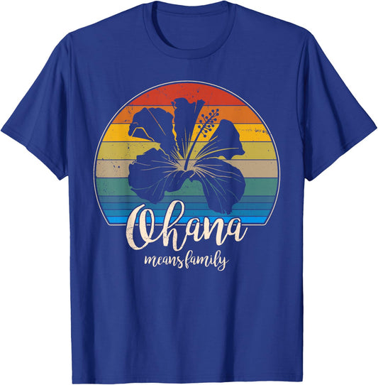 Ohana means family Vintage Hawaiian Gifts T-Shirt - T-Shirt | Royal