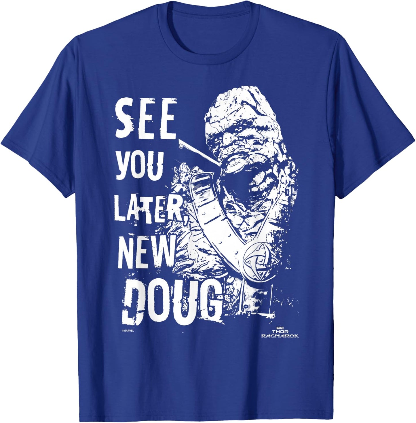 Marvel Thor Ragnarok Korg Later New Doug T-Shirt - T-Shirt | Royal