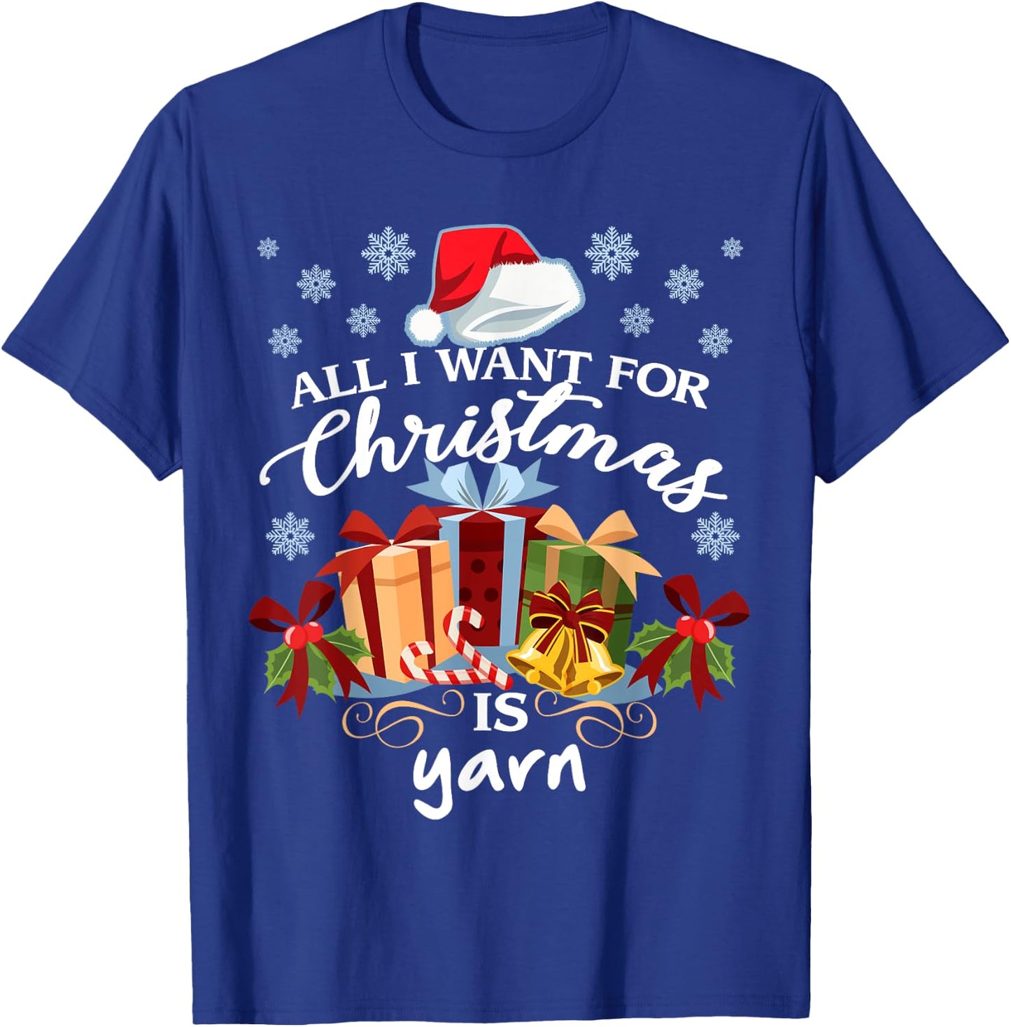 All I want for Christmas is yarn knitters T-Shirt - T-Shirt | Royal