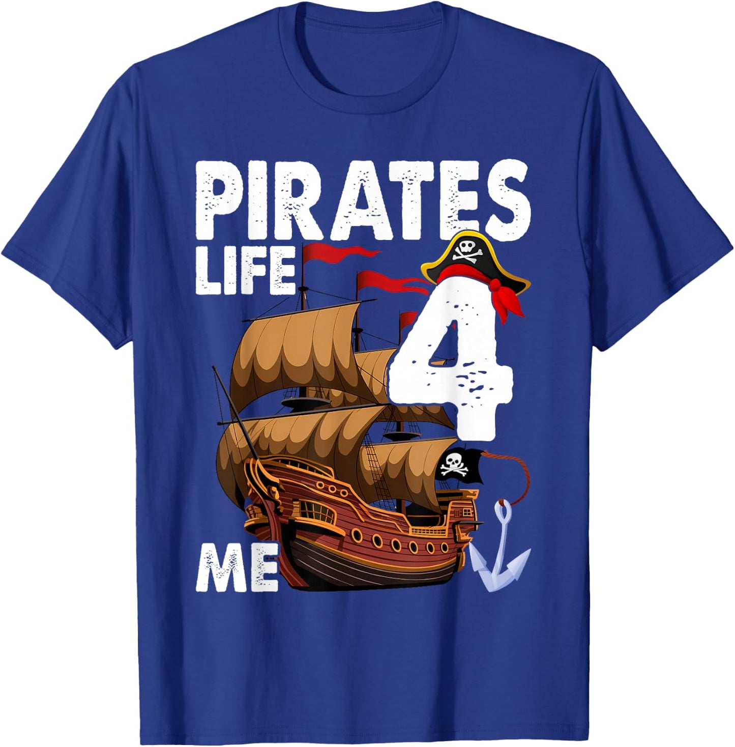 Pirates Life 4 Me 4th Birthday Boy 4 Years Old Birthday Boys T-Shirt - T-Shirt | Royal