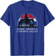 MAKE AMERICA COWBOY AGAIN, HORSE AND DOG DESIGN, FUNNY Gift T-Shirt - T-Shirt | Royal