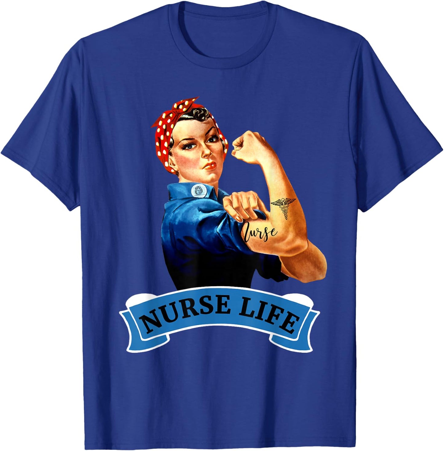 Rosie the Riveter Vintage Nurse Life RN Appreciation Gift T-Shirt - T-Shirt | Royal