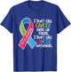 I Do Not Like Cancer Here Or There Apparel squad I Do Not Like Cancer Cancer Awareness Motivation T-Shirt - T-Shirt | Royal