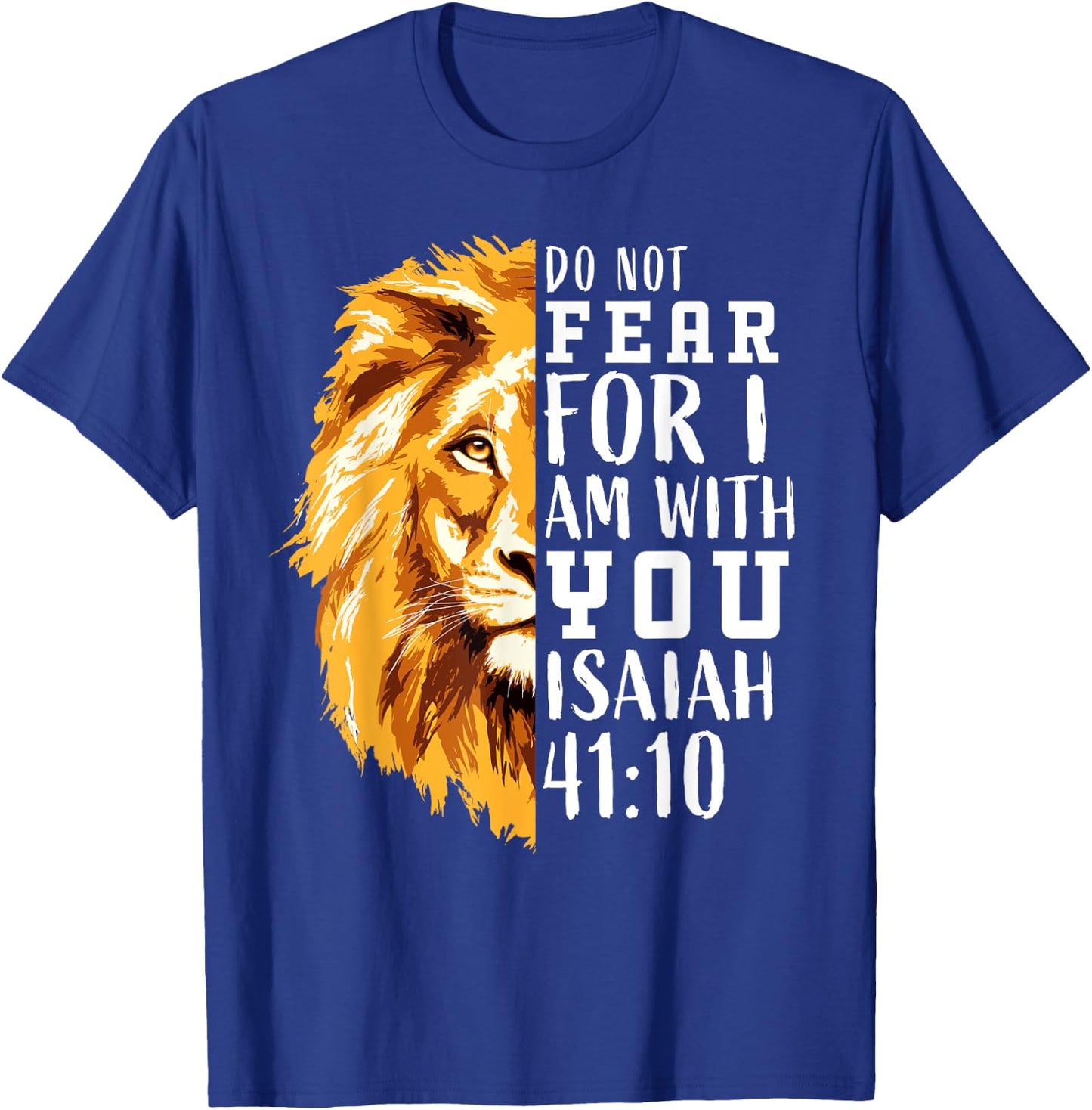 Christian Religious Bible Verse Sayings Lion Fear Scripture T-Shirt - T-Shirt | Royal