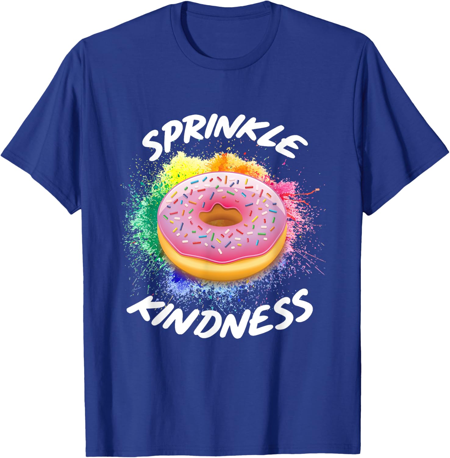Sprinkle Kindness Shirt and Anti-Bullying T-Shirt - T-Shirt | Royal