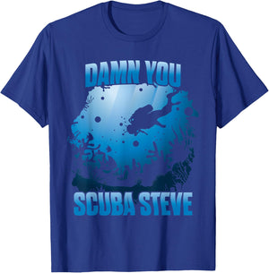 'DAMN YOU SCUBA STEVE' Awesome Swimming Scuba Shirt T-Shirt - T-Shirt | Royal